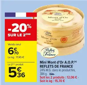 Carrefour Market Reflets de france mini mont d’or a.o.p. offre