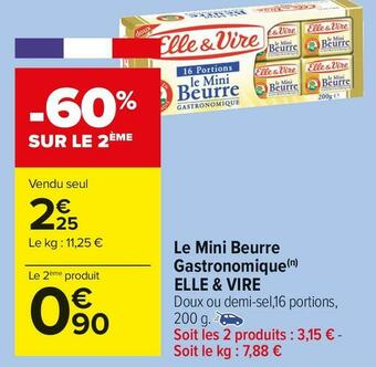 Carrefour Market Elle & vire le mini beurre gastronomique offre