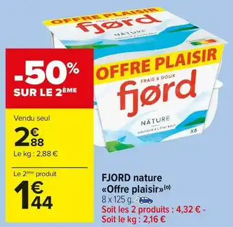 Carrefour Market Fjord fjord nature offre plaisir offre