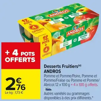 Carrefour Market Andros desserts fruitiers offre