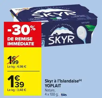 Carrefour Market Yoplait skyr à l’islandaise offre