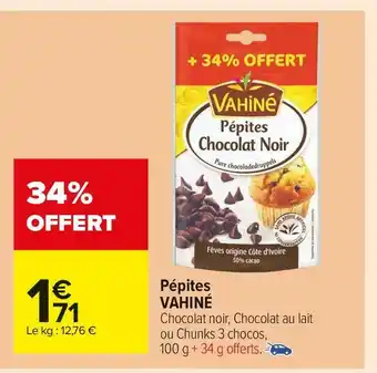 Carrefour Market Vahiné pépites offre