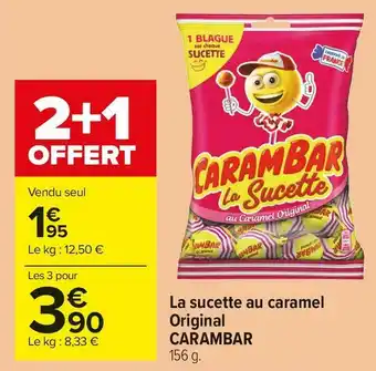 Carrefour Market Carambar la sucette au caramel original offre