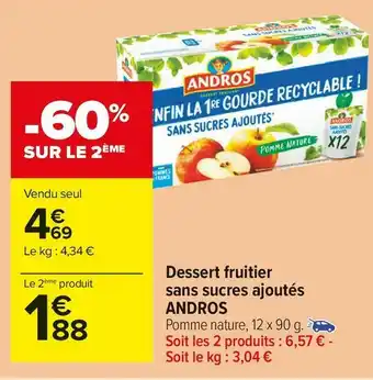 Carrefour Market Andros dessert fruitier sans sucres ajoutés offre