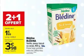 Carrefour Market Blédina blédine offre