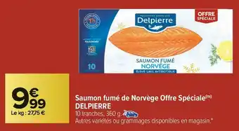 Carrefour Market Delpierre saumon fumé de norvège offre spéciale offre