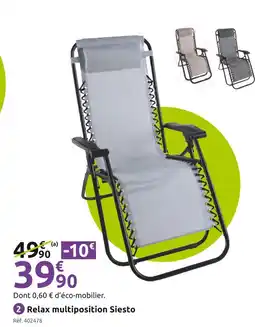 Mr Bricolage Relax multiposition Siesto offre