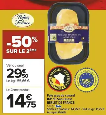 Carrefour Market Reflet de france foie gras de canard igp du sud-ouest offre