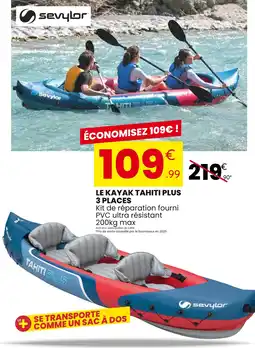 Stokomani Sevylor Le kayak Tahiti Plus 3 places offre