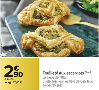 Carrefour Market Feuilleté aux escargots offre