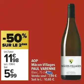 Carrefour Market Paul varenne aop mâcon-villages offre
