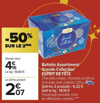 Carrefour Market Esprit de fête ballotin assortiment grande collection offre