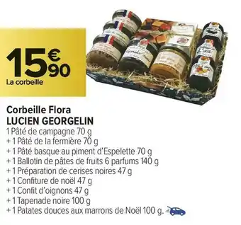 Carrefour Market Lucien georgelin corbeille flora offre