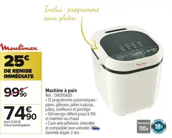 Carrefour Market Machine à pain offre