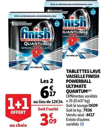 Auchan Finish tablettes lave vaiselle finish powerball ultimate quantum offre