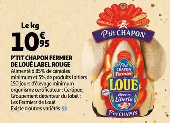 Auchan Label rouge p'tit chapon fermier de loué offre