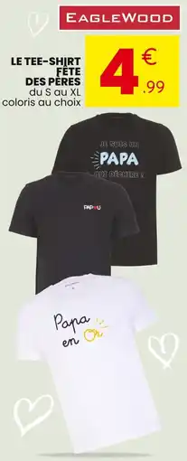 Stokomani EAGLEWOOD Le tee-shirt fete des pères offre