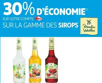 Auchan Moulin de valdonne bon plan sur la gamme des sirops de la marque moulin de valonne offre