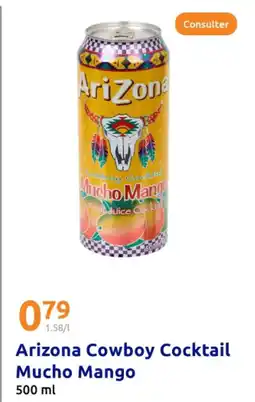 Action Arizona cowboy cocktail mucho mango offre