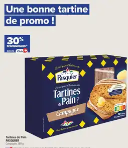 Carrefour PASQUIER Tartines de Pain offre