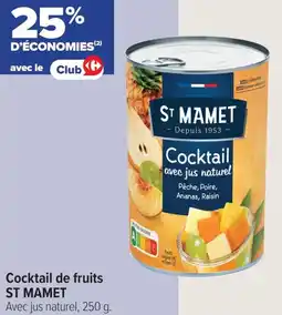 Carrefour ST MAMET Cocktail de fruits offre