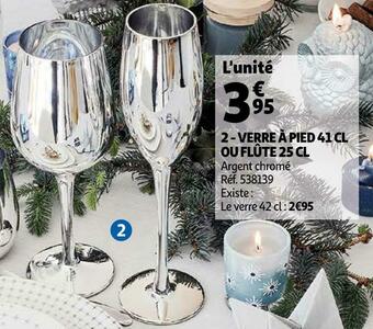 Auchan Verre à pied 41 cl ou flûte 25 cl offre