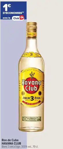 Carrefour HAVANA CLUB Ron de Cuba offre