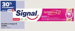 Carrefour SIGNAL Dentifrice intégral 8 offre