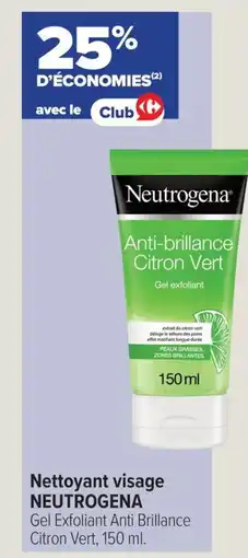 Carrefour Nettoyant visage neutrogena offre
