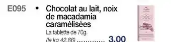 Croque Gel Chocolat au lait noix de macadamia offre