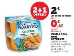 Hyper U NESTLE DES 4 MOIS NATURNES offre