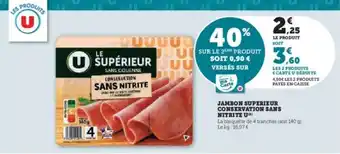 Hyper U Jambon Supérieur Conservation Sans Nitrite U offre