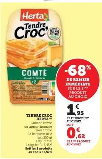 Hyper U Tendre Croc' Herta offre