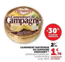 Hyper U CAMEMBERT PASTEURISE DE CAMPAGNE PRESIDENT offre