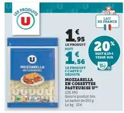 Hyper U MOZZARELLA EN COSSETTES PASTEURISÉ U offre