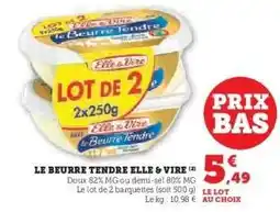 Hyper U Le Beurre Tendre Elle & Vire offre