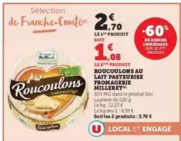 Hyper U ROUCOULONS AU LAIT PASTEURISE FROMAGERIE MILLERET offre