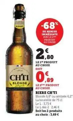 Hyper U BIERE CH'TI offre