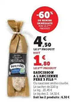 Hyper U Saucisson à l'ancienne Père 3 Fils offre