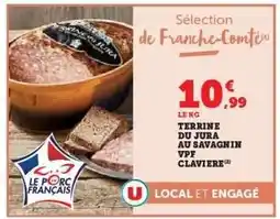 Hyper U Terrine du Jura au Savagnin VPF Claviere offre