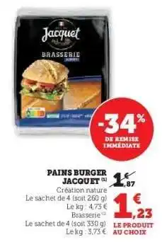 Hyper U PAINS BURGER JACQUET offre