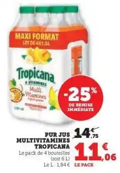 Hyper U PUR JUS MULTIVITAMINES TROPICANA offre