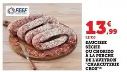 Hyper U Saucisse sèche ou chorizo à la perche de l'Aveyron Charcuterie Cros offre