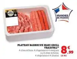 Hyper U PLATEAU BARBECUE MAXI GRILL TRADIVAL offre
