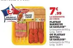 Hyper U PLATEAU BARBECUE LE GAULOIS offre