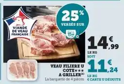 Hyper U VEAU FILIERE U COTE A GRILLER offre