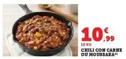Hyper U Chili con carne ou Moussaka offre