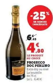 Hyper U PROSECCO DOC PERLINO offre