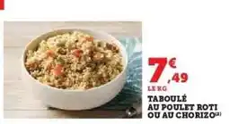 Hyper U Taboulé au poulet roti ou au chorizo offre