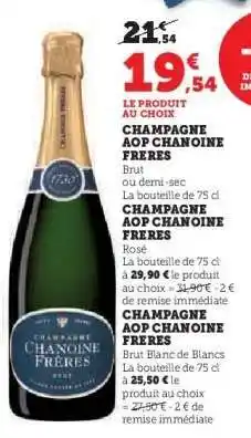 Hyper U CHAMPAGNE AOP CHANOINE FRERES Brut offre
